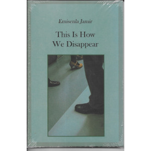 This is how we disappear- Emisenla Jamir